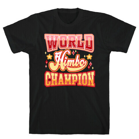 Himbo World Champion T-Shirt