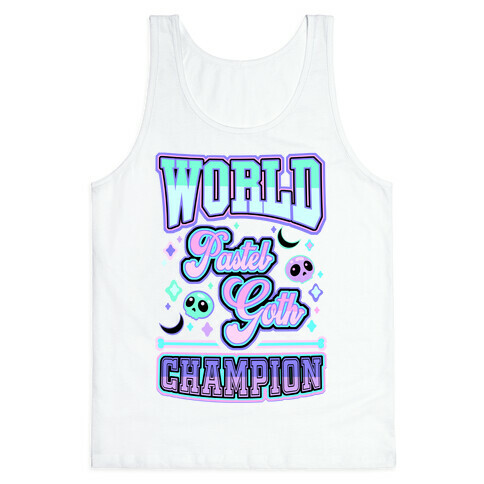 Pastel Goth World Champion Tank Top