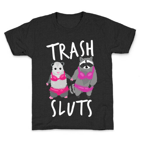 Trash Sluts Kids T-Shirt