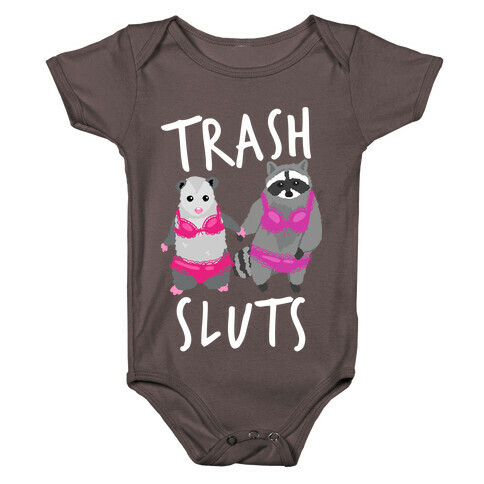 Trash Sluts Baby One-Piece
