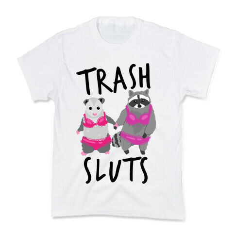 Trash Sluts Kids T-Shirt