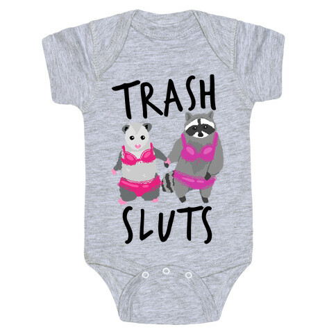 Trash Sluts Baby One-Piece