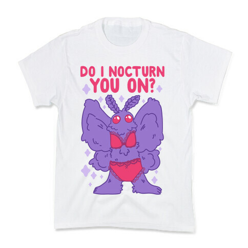 Do I Nocturn You On? Mothman Kids T-Shirt