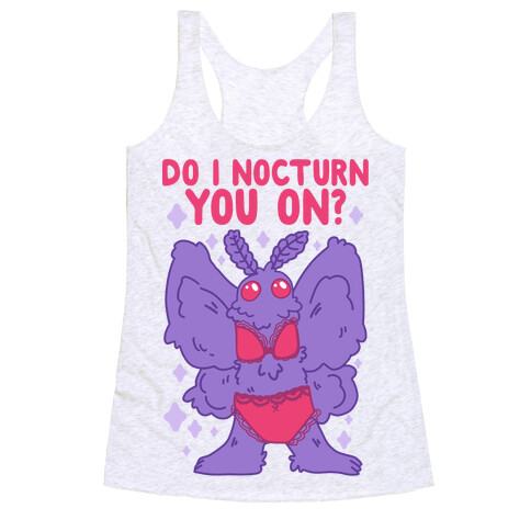 Do I Nocturn You On? Mothman Racerback Tank Top