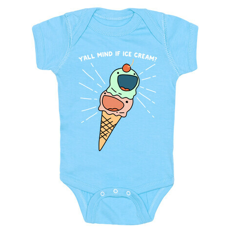 Y'all Mind If Ice Cream? Baby One-Piece