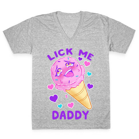 Lick Me Daddy V-Neck Tee Shirt