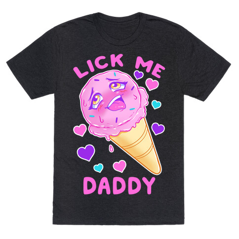 Lick Me Daddy T-Shirt