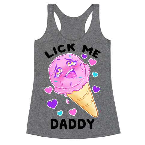 Lick Me Daddy Racerback Tank Top