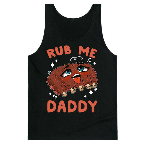 Rub Me Daddy Tank Top