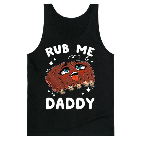 Rub Me Daddy Tank Top