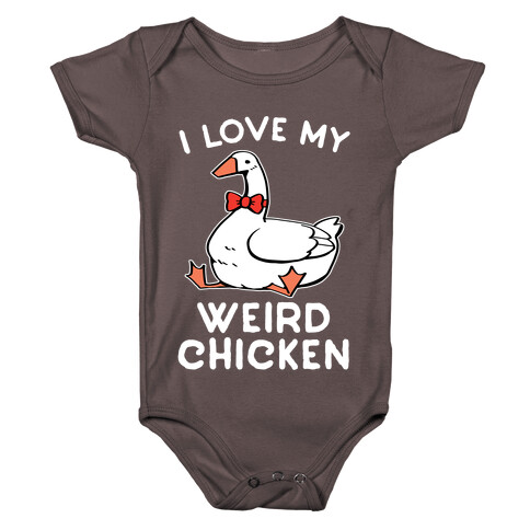 I Love My Weird Chicken Baby One-Piece