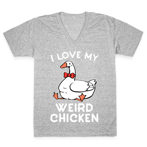 I Love My Weird Chicken V-Neck Tee Shirt