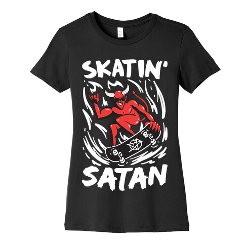 Skatin' Satan Womens T-Shirt