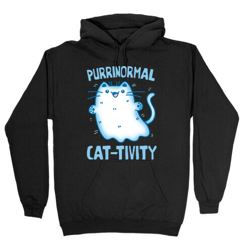 Purrinormal Cat-tivity Hooded Sweatshirt