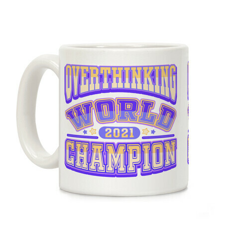 Overthinking World Champion Coffee Mug