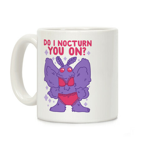 Do I Nocturn You On? Mothman Coffee Mug