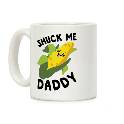 Shuck Me Daddy Coffee Mug