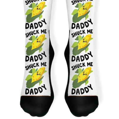 Shuck Me Daddy Sock