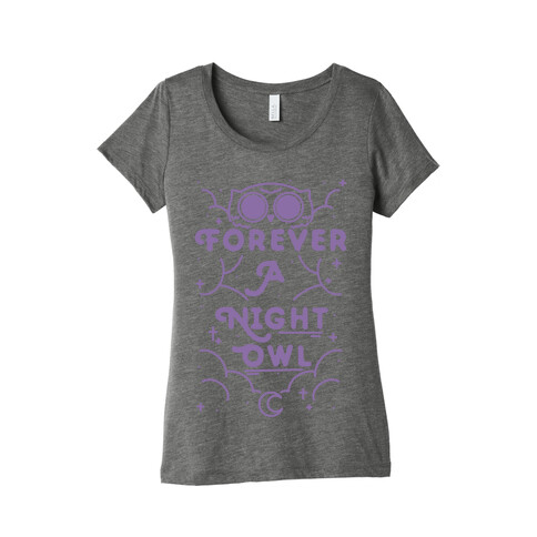 Forever A Night Owl Womens T-Shirt