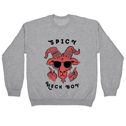 Spicy Heck Boy (With Cool Shades) Pullover