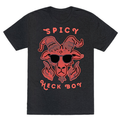 Spicy Heck Boy (With Cool Shades) T-Shirt