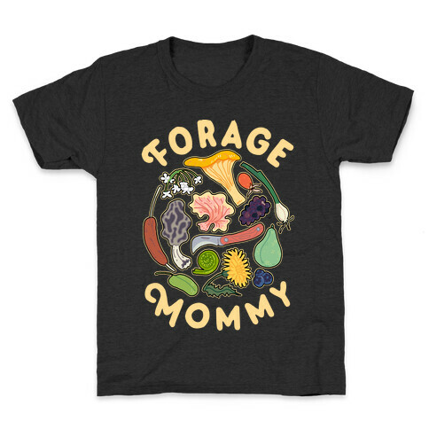 Forage Mommy Kids T-Shirt