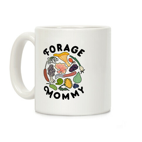 Forage Mommy Coffee Mug