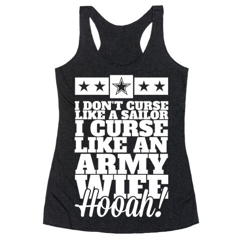 I Don't Curse Like A Sailor I Curse Like An Army Wife Racerback Tank Top