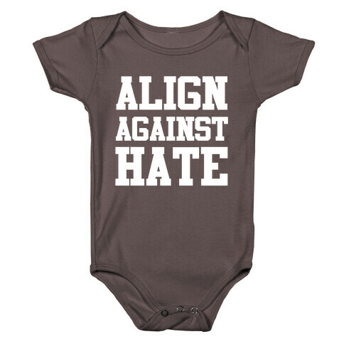 Align Against Hate Baby One-Piece