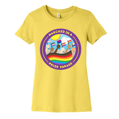 Marched In A Pride Parade Patch Womens T-Shirt