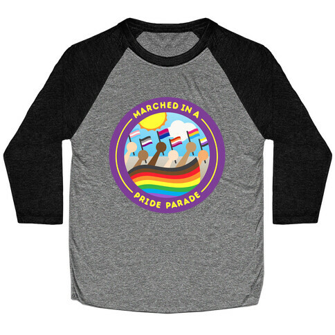 Marched In A Pride Parade Patch Baseball Tee