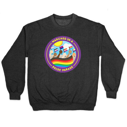 Marched In A Pride Parade Patch White Print Pullover
