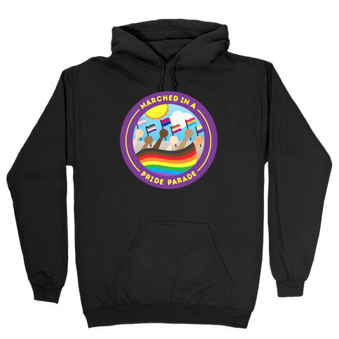 Marched In A Pride Parade Patch White Print Hooded Sweatshirt