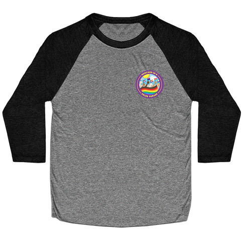 Marched In A Pride Parade Patch Version 2 Baseball Tee