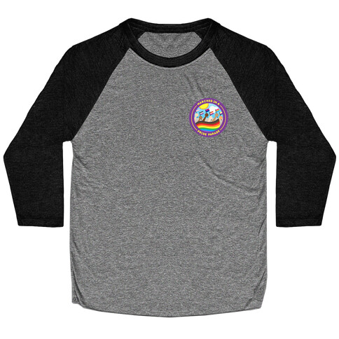 Marched In A Pride Parade Patch Version 2 White Print Baseball Tee