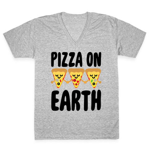 Pizza On Earth V-Neck Tee Shirt