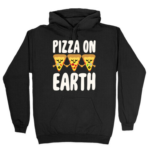 Pizza On Earth White Print Hooded Sweatshirt