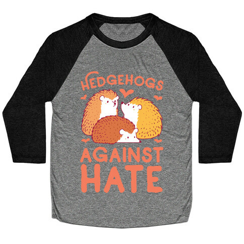Hedgehogs Against Hate Baseball Tee