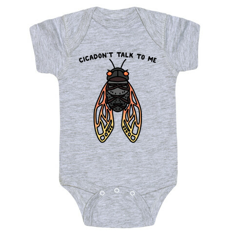 Cicadon't Talk To Me Baby One-Piece