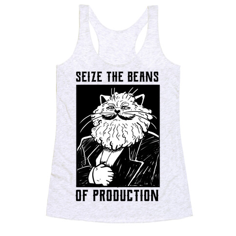 Seize the Beans of Production Racerback Tank Top