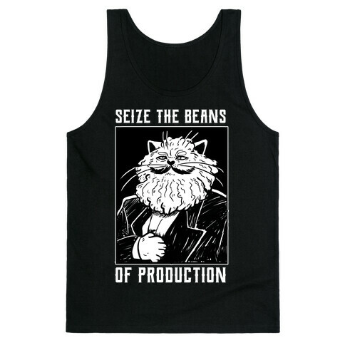 Seize the Beans of Production Tank Top