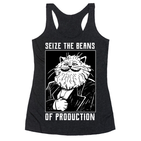 Seize the Beans of Production Racerback Tank Top