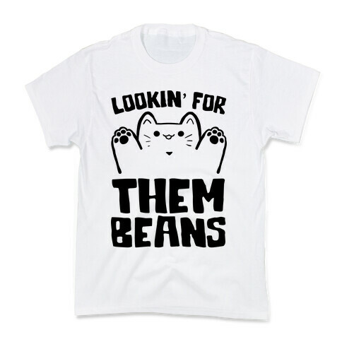 Lookin' For Them Beans Kids T-Shirt