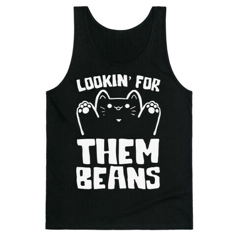 Lookin' For Them Beans Tank Top