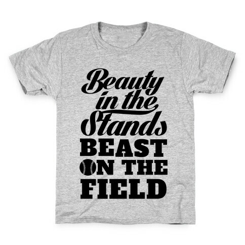 Beauty in the Stands Beast On The Field (Softball) Kids T-Shirt