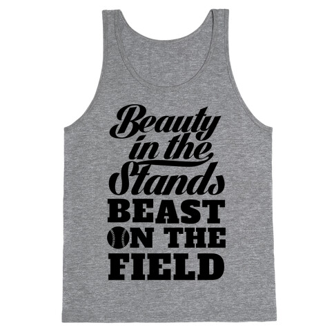 Beauty in the Stands Beast On The Field (Softball) Tank Top