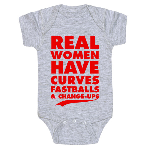 Real Women Have Curves (Fastballs & Change-Ups) Baby One-Piece