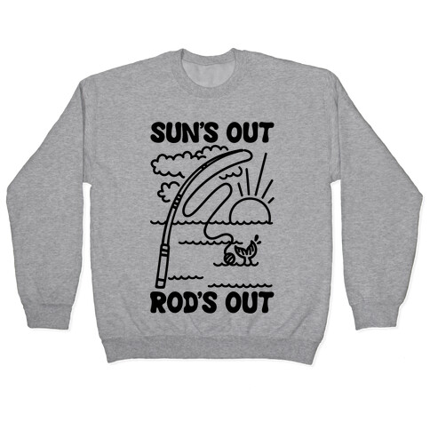 Sun's Out Rods Out Pullover