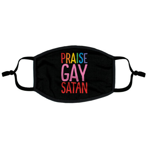 Praise Gay Satan Flat Face Mask