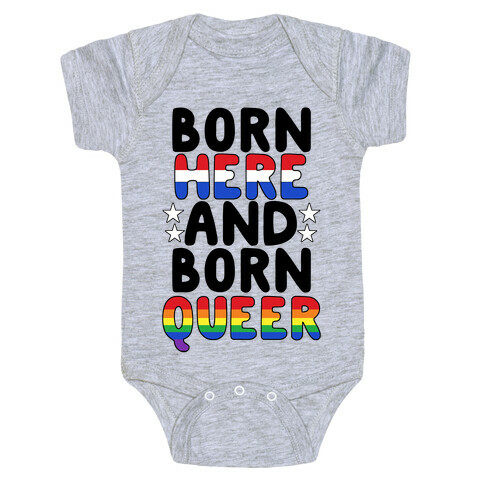 Born Here and Born Queer Baby One-Piece
